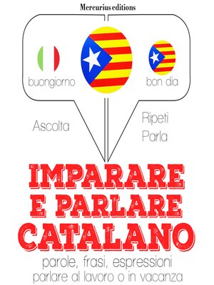 cover image of Imparare & parlare Catalano